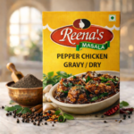 Reena’s Pepper Chicken Masala (Gravy/Dry)